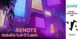 Remote Moderation - ein digitaler Workshop vom Social Innovation Lab (ein Projekt des Grünhof e.V.) und der Tomorrow Academy