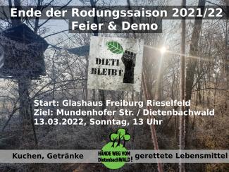 Ende der Rodungssaison 2021/2022 Feier & Demo