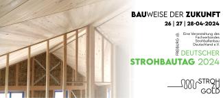 Deutscher Strohbautag 2024 in Freiburg